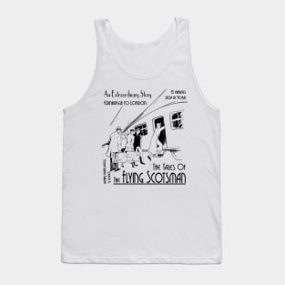 The Tales Of The Flying Scotsman Tank Top